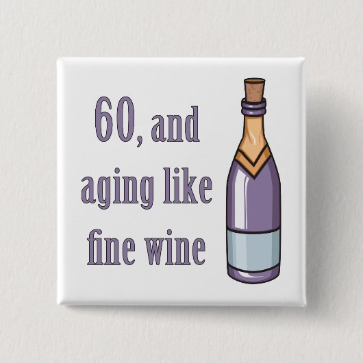 Funny 60th Birthday Gift Ideas Vierkante Button 5,1 Cm (Voorkant)