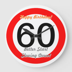 Funny 60th Birthday Joke 60 Road Sign Speed Limit Grote Klok