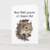 Funny 60th Old Age Birthday Squirrel Good Time Kaart (Voorkant)