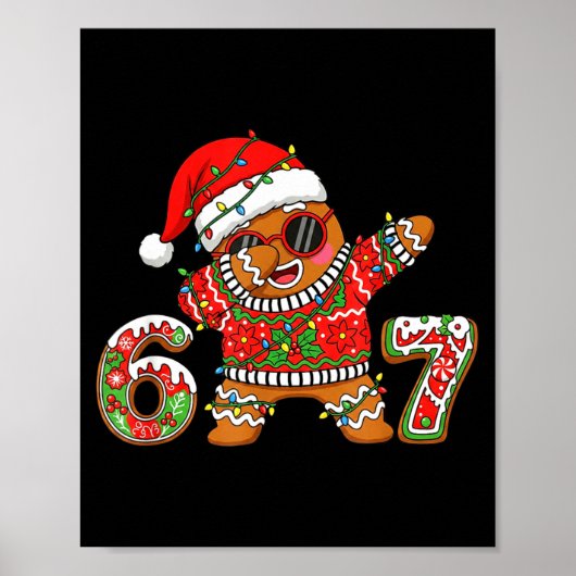 Funny 67 Gingerbread Six Seven Ice Cream Drip Chri Poster (Voorkant)