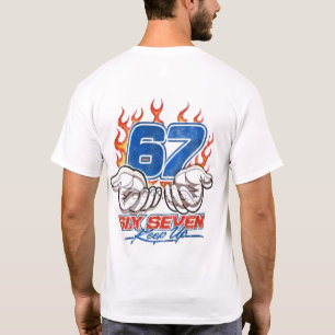 Funny 67 Keep Up Tendance Streetwear T-Shirt Graph