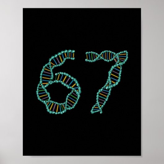 Funny 67 Number Meme Dna Replication Molecular Sci Poster (Voorkant)