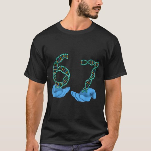 Funny 67 Number Meme Dna Replication Molecular Sci T-shirt (Voorkant)