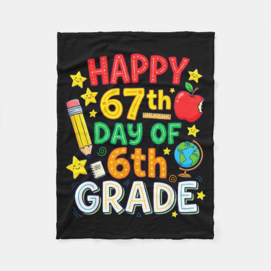 Funny 67th Day Of 6th Grade Teacher Student Six Se Fleece Deken (Voorkant)
