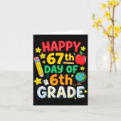 Funny 67th Day Of 6th Grade Teacher Student Six Se Kaart (Gele Bloem)