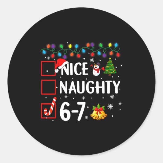 Funny 6-7 Meme Nice Naughty 67 Christmas Brain Rot Ronde Sticker (Voorkant)