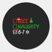 Funny 6-7 Meme Nice Naughty Christmas Brain Rot Gr Ronde Sticker (Voorkant)