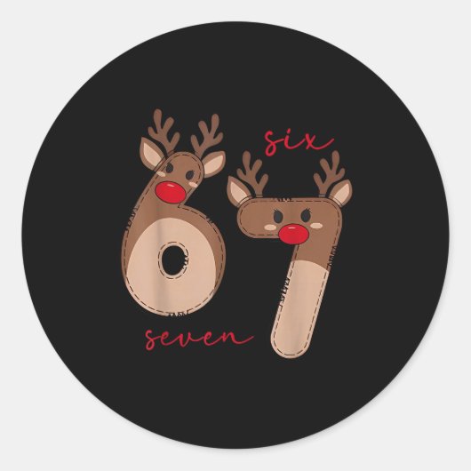 Funny 6 7 Six Seven Meme Christmas Reindeer Gen Al Ronde Sticker (Voorkant)