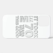 Funny 70 years old saying quote Case-Mate iPhone case (Achterkant (horizontaal))