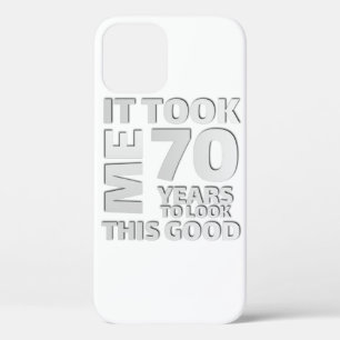 Funny 70 years old saying quote iPhone 12 pro hoesje