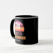 Funny 70th Birthday Custom Good Enough Mug for her (Devant gauche)
