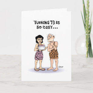 Funny 73rd Birthday Wenskaart Kaart