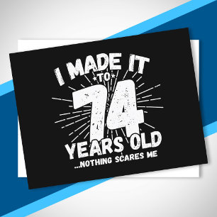 Funny 74th Birthday Quote Sarcastic 74 Year Old Briefkaart