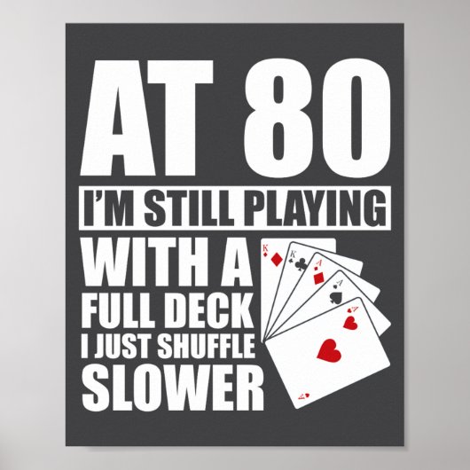 Funny 80th Birthday Ker Player 80 Year Old  Poster (Voorkant)