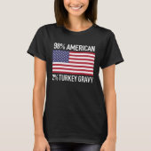Funny 98 American 2 turkey gravy thanksgiving turk T-shirt (Voorkant)