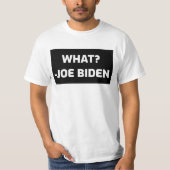 FUNNY A CONFUSÉ JOE BIDEN T-SHIRTS "QUOI" ? (Devant)