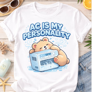 Funny AC Is My Personality Cute Bear Summer Humor  Tri-Blend Shirt