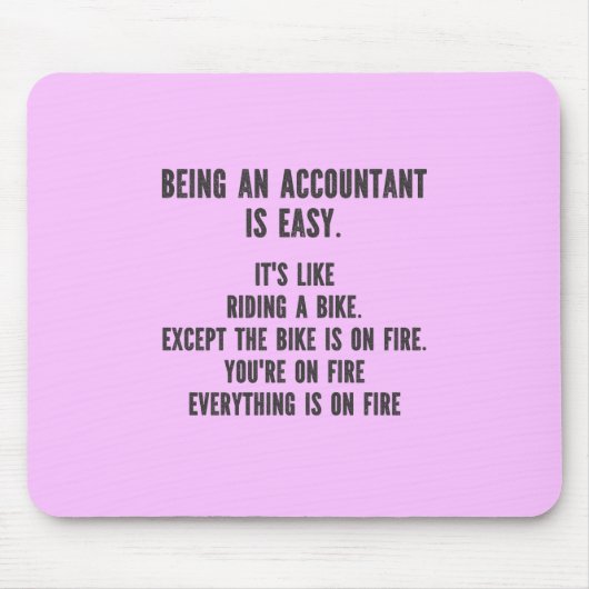 Funny Accountants - Accountant zijn is eenvoudig Muismat (Voorkant)