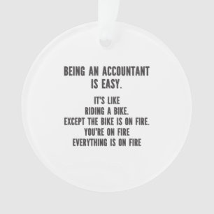 Funny Accountants - Accountant zijn is eenvoudig Ornament