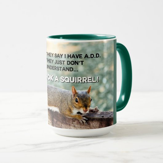 Funny ADD Squirrel Quote Foto Mok (Voorkant rechts)