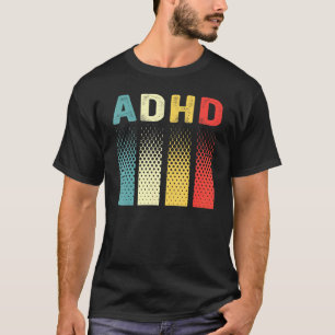 Funny Adhd Autism Mental Health Awareness T-shirt