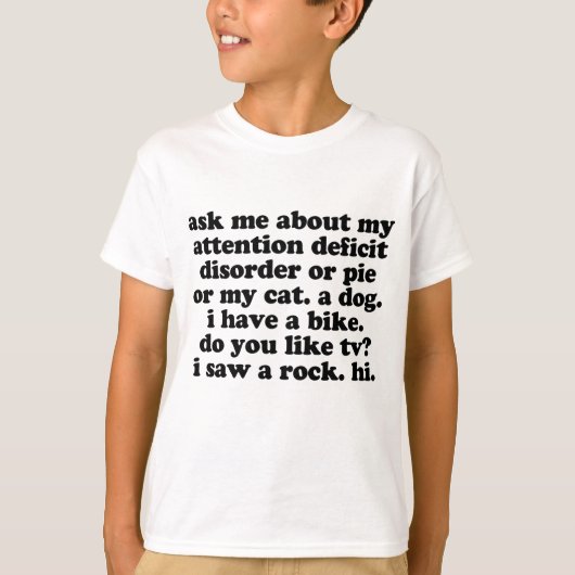 Funny ADHD Quote T-shirt (Voorkant)
