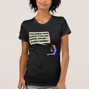 Funny ADHD T-shirt