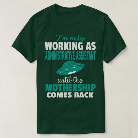 Funny Administrative Assistant Gifts only Administ T-shirt (Design voorkant)