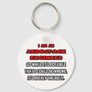 Funny Aerospace Engineer ... Zeer onwaarschijnlijk Sleutelhanger