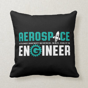 Funny Aerospace Engineering Het is Rocket Science Kussen