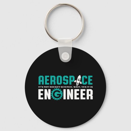 Funny Aerospace Engineering Het is Rocket Science Sleutelhanger (Voorkant)