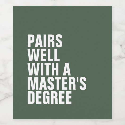 Funny afstuderen master's graadcadeau aangepast gr wijn etiket (Enkel label)