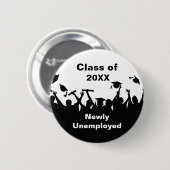 Funny Afstuderen Pin Buttonnen Ronde Button 5,7 Cm (Voorkant /achterkant)