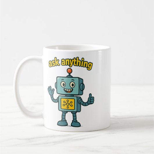 Funny Ai Robot With Ask Anything Quote _ Geek Tee  Koffiemok (Links)