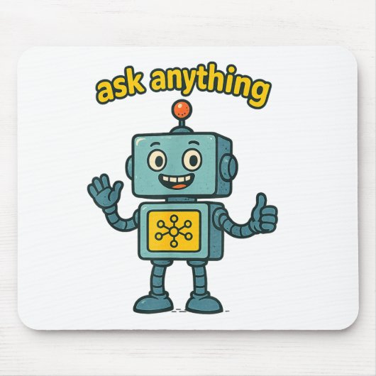 Funny Ai Robot With Ask Anything Quote _ Geek Tee Muismat (Voorkant)