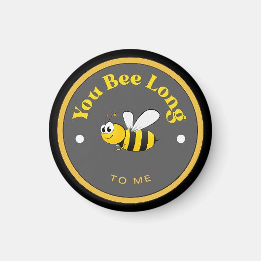 FUNNY ! Aimant - Tu Es Longue à Moi - Abeille (Devant)