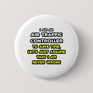 Funny Air Traffic Controller T-Shirts Ronde Button 5,7 Cm