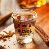 Funny Alcohol is een oplossing Shot Glas