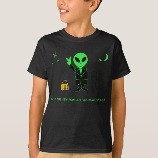 Funny Alien ontmoet de nieuwe deviezenstudent T-shirt (Voorkant)