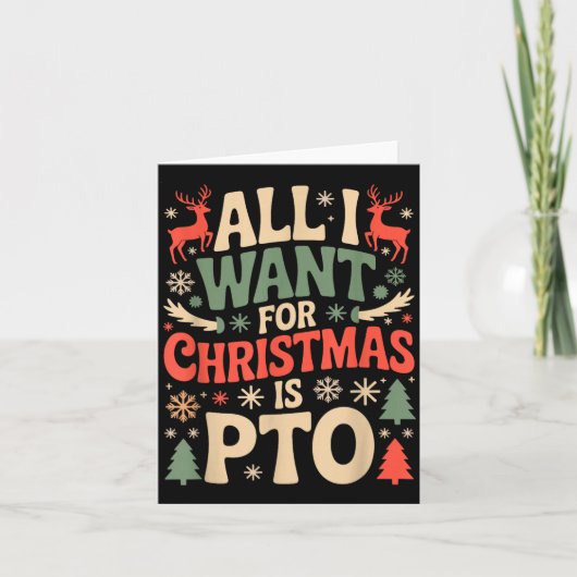 Funny All I Want For Christmas Is Pto Matching Ugl Kaart (Voorkant)