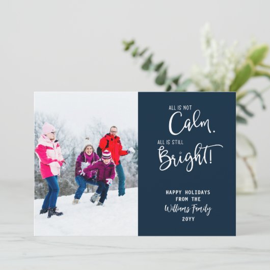 Funny All is geen Calm 3 Photo Holiday Kaart (Staand voorkant)