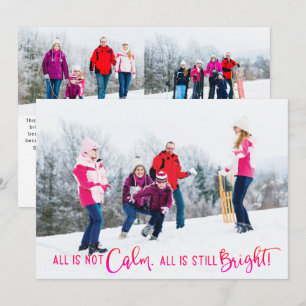 Funny All is geen Calm Rainbow Holiday-fotokaart Feestdagenkaart