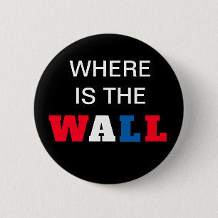 Funny American Presidential Build Wall Ronde Button 5,7 Cm