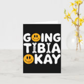 Funny Anatomy Going Tibia Okay Broken Leg Gift For Kaart (Gele Bloem)