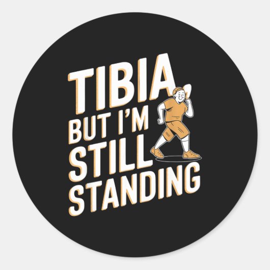 Funny Anatomy Going Tibia Okay Broken Leg Gift For Ronde Sticker (Voorkant)