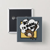 FUNNY ANGRY DISGRUNTED BIRD SQUARE BUTTON (Voorkant /achterkant)