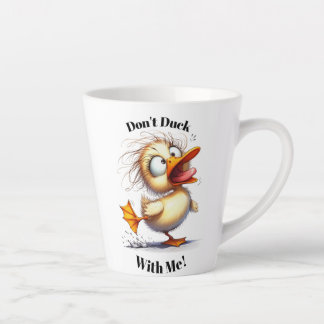 Funny Angry Duck Latte Mug - "Don't Duck With Me! Latte Mok