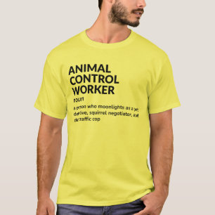 Funny Animal Control Officer Job Definition T-shir T-shirt