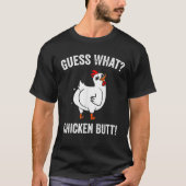 Funny Animal Guess What Chicken Butt Cute Chickens T-shirt (Voorkant)