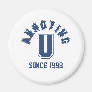 Funny Annoing You Magnet, Blue Magneet